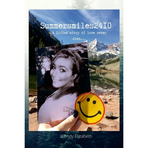 Summersmiles2410: A Divine Story Of Love Never dies.... (Paperback)