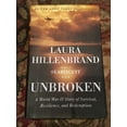 thumbnail image 1 of Unbroken: A World War II Story of Survival, Resilience, and Redemption, 1 of 3