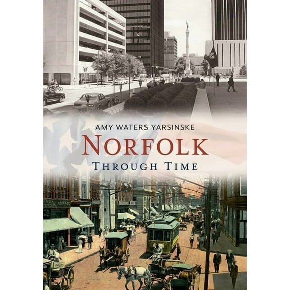 America Through Time: Norfolk Through Time (Paperback)