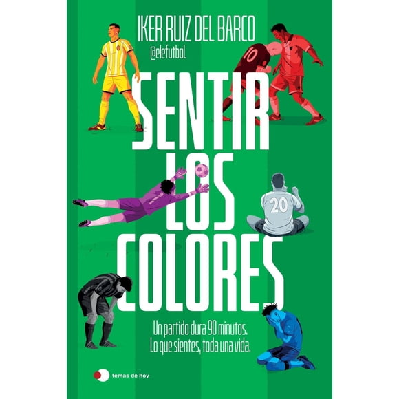 Sentir Los Colores, de Iker Ruiz Del Barco, Temas de Hoy