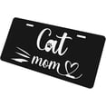 thumbnail image 3 of Cat Mom License Plate for Front of Car Sign License Plates 6x12 Inches Metal Car Plates Tag Vanity Novelty Car Decor Tag, 3 of 9