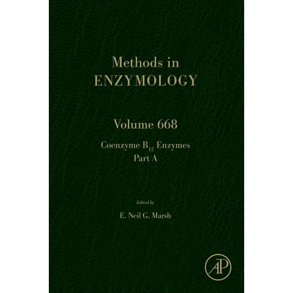 Methods in Enzymology Coenzyme B12 Enzymes Part a: Volume 668, Book 668, (Hardcover)