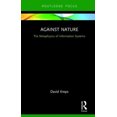 thumbnail image 2 of Contre Nature, la Métaphysique des Systèmes d'Information, 2 of 4