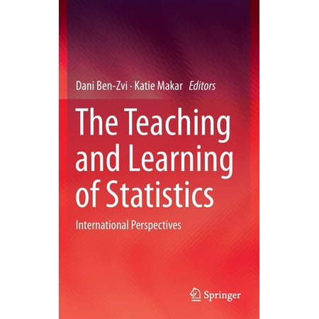 The Teaching and Learning of Statistics : International (Best Way To Learn Statistics)