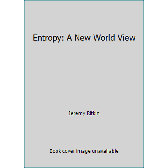 Pre-Owned Entropy: A New World View (Paperback) 0553202154 9780553202151