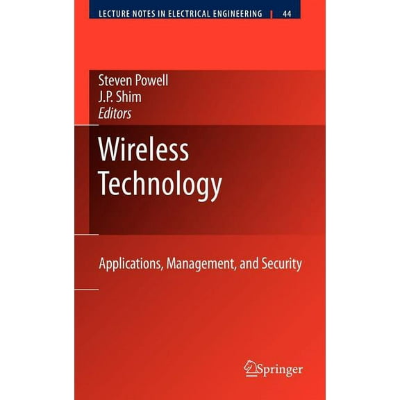 Lecture Notes in Electrical Engineering Wireless Technology: Applications, Management, and Security, Book 44, (Hardcover)