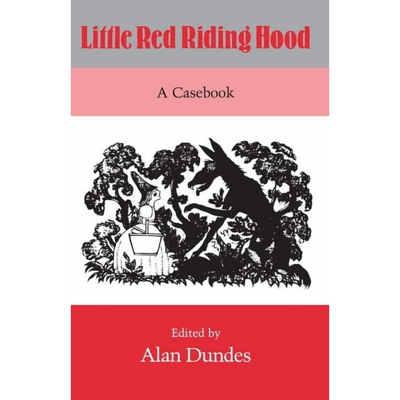 Little Red Riding Hood: A Casebook, (Paperback)