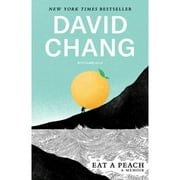 Pre-Owned Eat a Peach: A Memoir (Paperback 9781524759230) by David Chang, Gabe Ulla