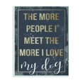 thumbnail image 1 of Stupell Industries I Love My Dog Funny Word Pet Animal Textured Design Wall Plaque Art by Daphne Polselli, 1 of 2