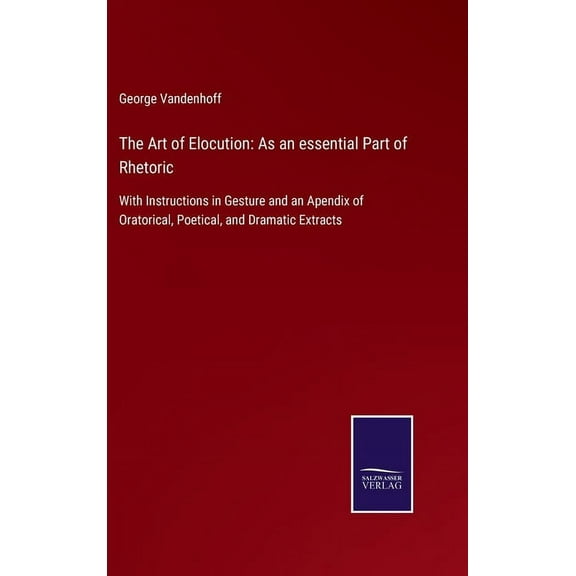 The Art of Elocution (Hardcover)