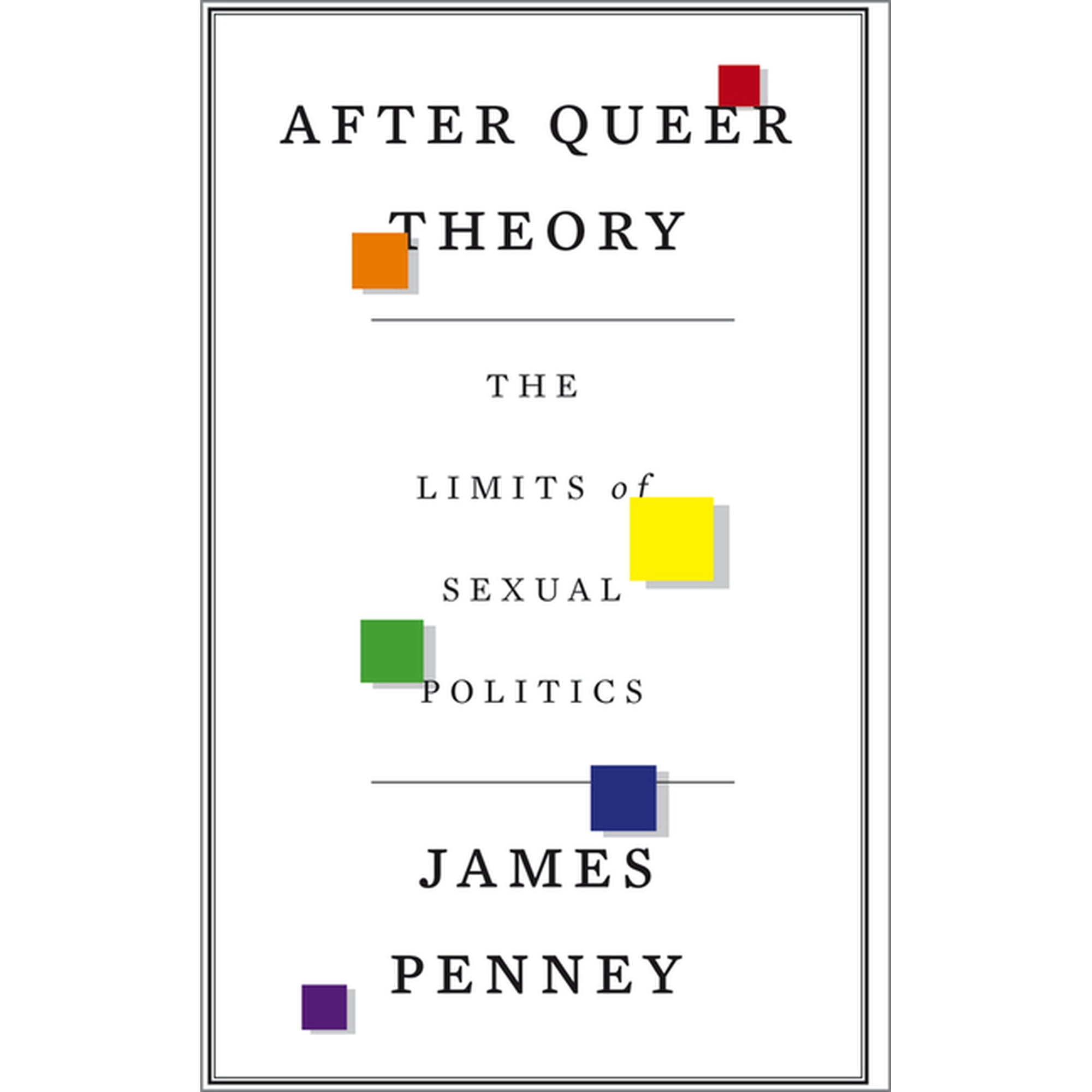 After Queer Theory: The Limits of Sexual Politics (Paperback)