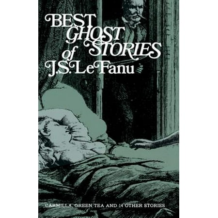 Best Ghost Stories of J. S. Lefanu