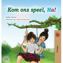 Afrikaans Bedtime Collection Let's play, Mom! (Afrikaans Book for Kids), (Hardcover)