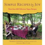 Simple Recipes for Joy: More Than 200 Delicious Vegan Recipes [Hardcover - Used]