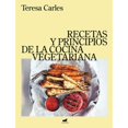 thumbnail image 1 of Libro Recetas Y Principios De La Cocina Vegeta Tapa Blanda, Autor Teresa Carles, Editorial Vergara, 1 of 1