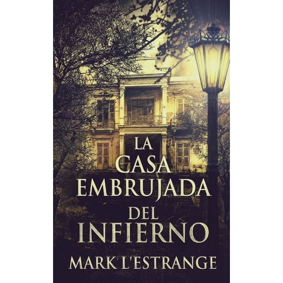 La Casa Embrujada del Infierno (Paperback)