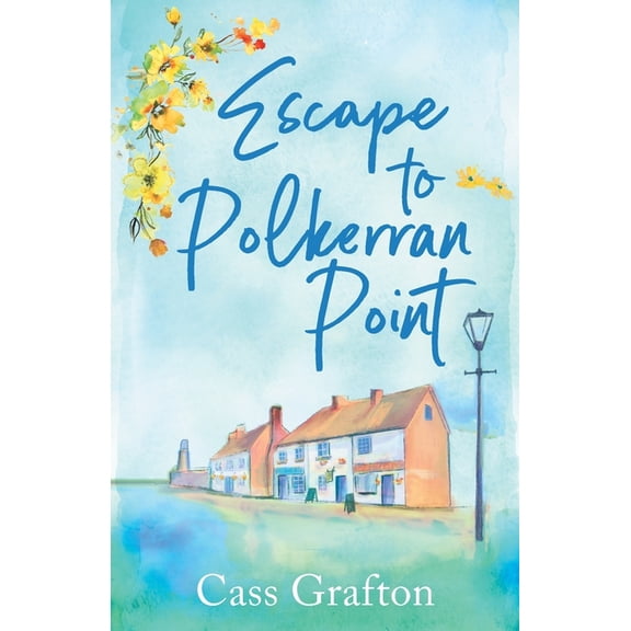 The Little Cornish Cove Escape to Polkerran Point, (Paperback)