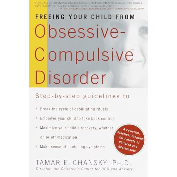 Pre-Owned Freeing Your Child from Obsessive Compulsive Disorder: A Powerful, Practical Program for Parents of Children and Adolescents, 9780812931174, 0812931173, Paperback, 64102nd edition