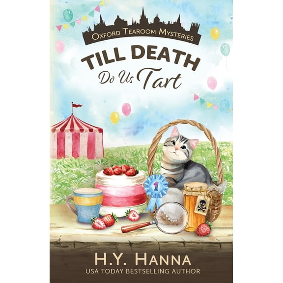 Oxford Tearoom Mysteries Till Death Do Us Tart, Book 4, (Paperback)