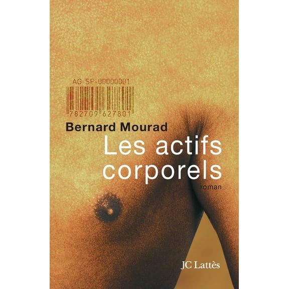 Les actifs corporels, (Paperback)