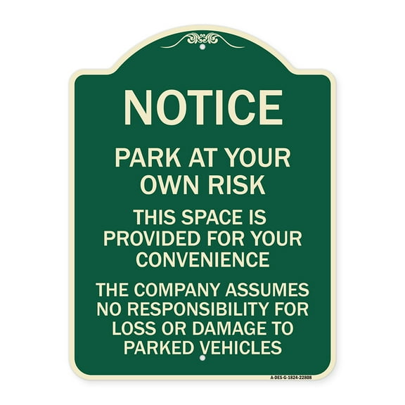 SignMission Designer Series Sign - This Space Is Provided for Your Convenience - the Company Assumes No Responsibility for Loss to Parked Vehicles | Green & Tan 18" x 24" Heavy-Gauge