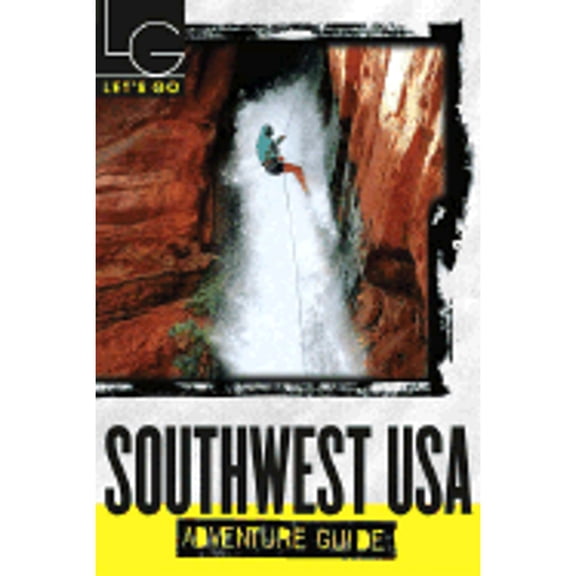 Pre-Owned Let's Go Southwest USA Adventure, 3rd Edition (Paperback) 0312319983 9780312319984