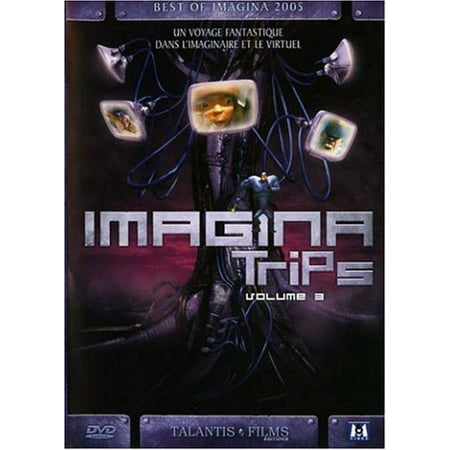 Imagina Trips - Volume 3 - Best of Imagina 2005 ( Gravit s / Le Faux pli / Plasticat / R tropolis / Pfffirate / Vita ex musica / Hernando / Timeless (Tim [ NON-USA FORMAT, PAL, Reg.2 Import - France