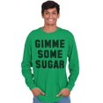 thumbnail image 5 of Gimme Some Sugar Flirty Cute Gym Long Sleeve TShirt Men Women Brisco Brands 2X, 5 of 6