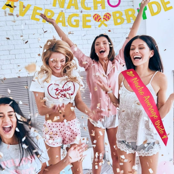 Nacho Average Bride Bachelorette Party Banner Sash Bridal Shower