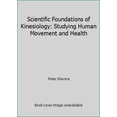 thumbnail image 1 of Pre-Owned Scientific Foundations of Kinesiology: Studying Human Movement and Health (Hardcover) 0920905390 9780920905395, 1 of 1