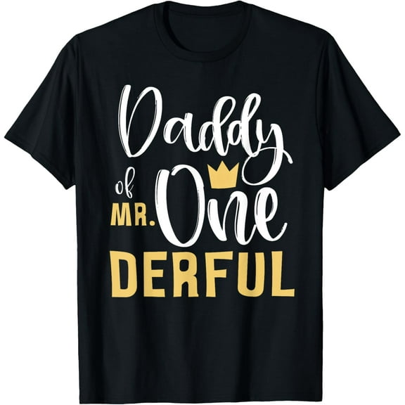 Daddy of Mr Onederful 1st Birthday First One-Derful Matching T-ShirtMen's and women's gift, black and white T-shirt, size: Extra large S-4XL