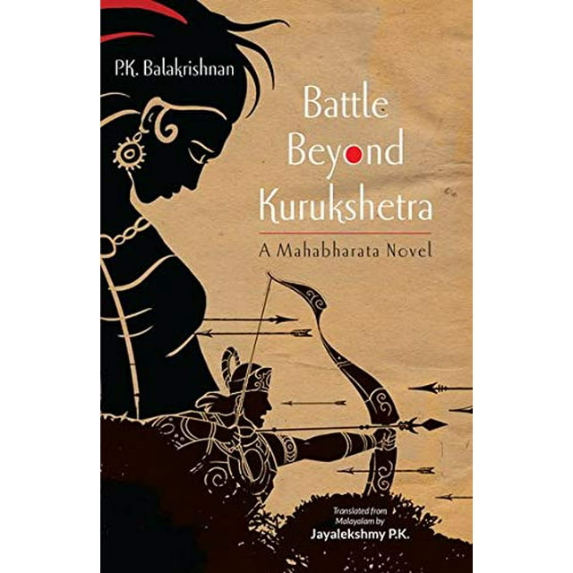 Bataille au-Delà de Kurukshetra: un Roman de Mahabharata