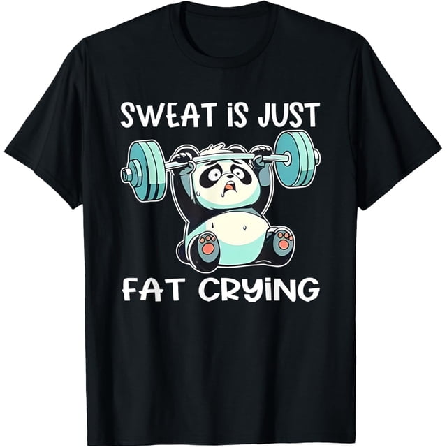 Panda Sweat is Just Fat Crying Gym Camiseta 100% algodón estampado camisetas unisex para hombre y mujer