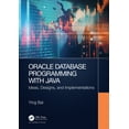 thumbnail image 1 of Pre-Owned Oracle Database Programming with Java: Ideas, Designs, and Implementations (Hardcover) 1032302291 9781032302294, 1 of 2