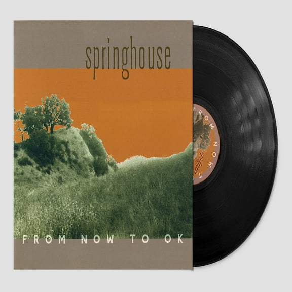 Springhouse - From Now To Ok - Music & Performance - Vinyl