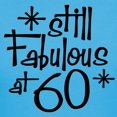 thumbnail image 3 of CafePress - Still Fabulous At 60 Women's Dark T Shirt - Women's Traditional Fit Dark T-Shirt, 3 of 4
