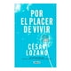 thumbnail image 1 of Por el Placer de Vivir Aguilar César Lozano, 1 of 2