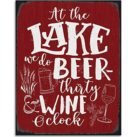 At The Lake We Do Beer Thirty And Wine O'clock - 11x14 Unframed Art Print - Great Lake House/Cabin/Bar/Resort Decor (Printed on Paper, Not