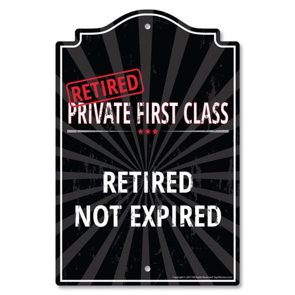 SignMission P-812-RET-Private-First-Class 8 x 12 in. Plastic Sign - Retired Private First Class