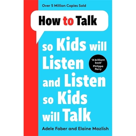 Pre-Owned How to Talk so Kids Will Listen and Listen so Kids Will Talk (Paperback) 1788708474 9781788708470