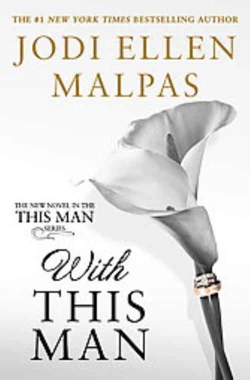 this man jodi ellen malpas series this man jodi ellen malpas series