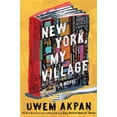 thumbnail image 3 of New York, My Village, (Hardcover), 3 of 3
