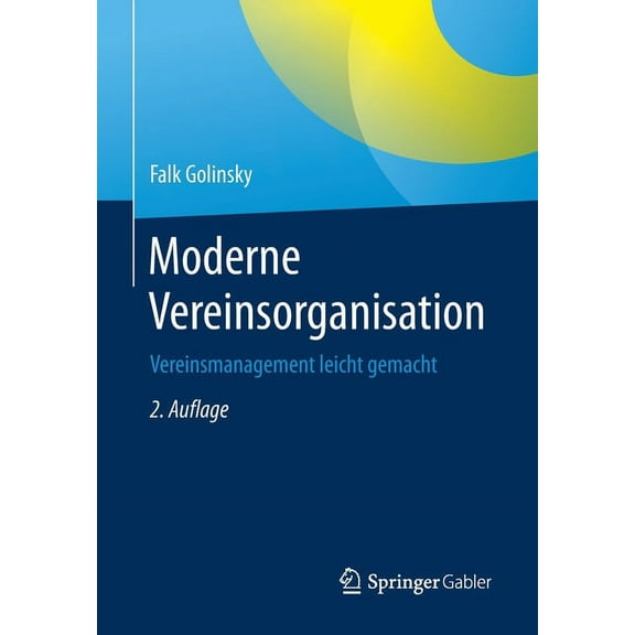 Moderne Vereinsorganisation: Vereinsmanagement Leicht Gemacht, (Paperback)