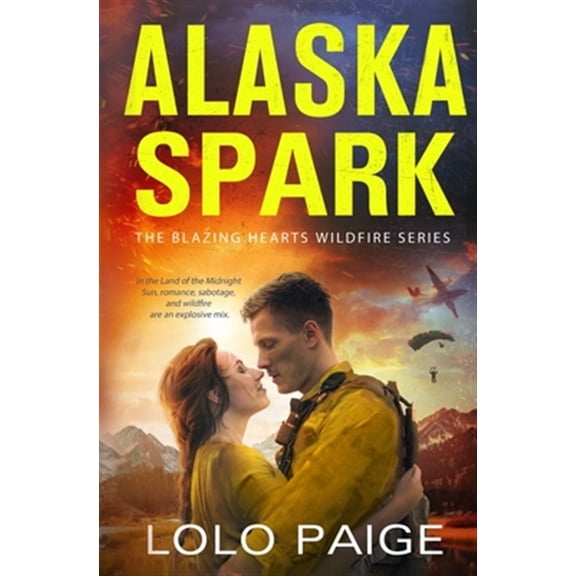 Pre-Owned Alaska Spark: A Friends to Lovers Workplace Romance (Paperback) 0578676850 9780578676852