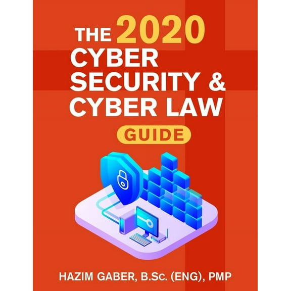 The 2020 Cyber Security & Cyber Law Guide (Paperback)