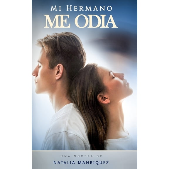 Mi Hermano me Odia