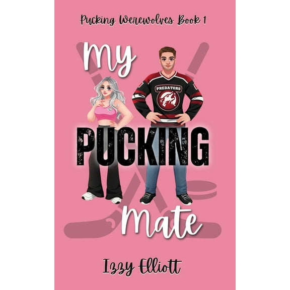 My Pucking Mate, (Paperback)