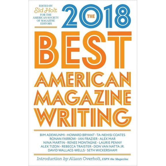 The Best American Magazine Writing 2018, (Paperback)