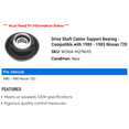 thumbnail image 2 of Drive Shaft Center Support Bearing - Compatible with 1980 - 1985 Nissan 720 1981 1982 1983 1984, 2 of 2