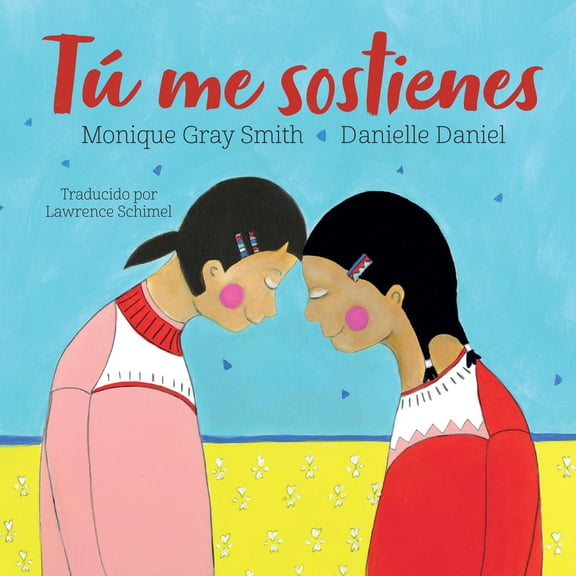 Pre-Owned Tú Me Sostienes (Hardcover) 1459835263 9781459835269